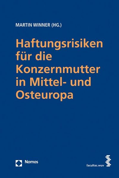 Produktbild: Haftungsrisiken f&uuml;r die Konzernmutter in Mittel- und Osteuropa
