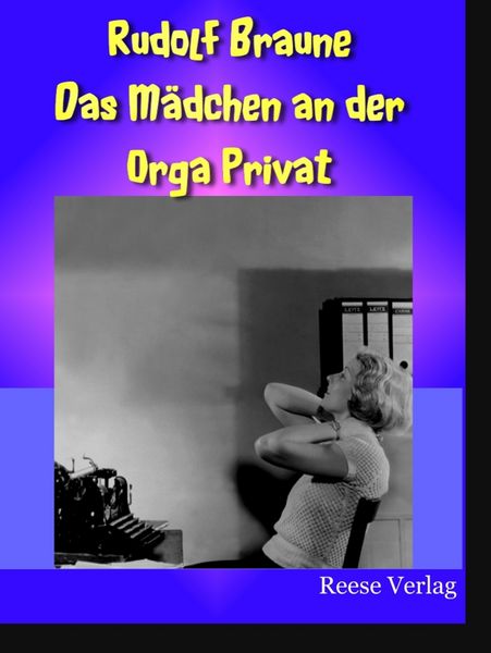 Produktbild: Das M&auml;dchen an der Orga Privat