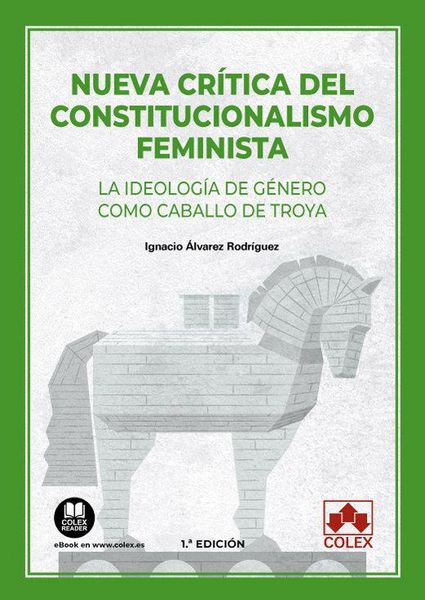 Produktbild: Nueva cr&iacute;tica del constitucionalismo feminista: La ideolog&iacute;a de g&eacute;nero como caballo de Troya