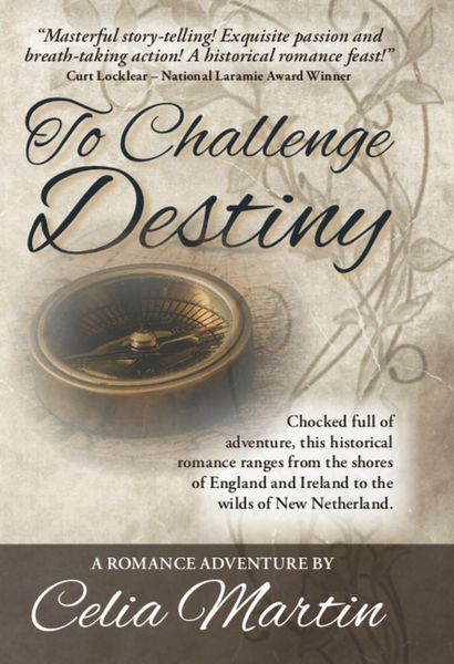 Produktbild: To Challenge Destiny (Celia Martin Series, #1)
