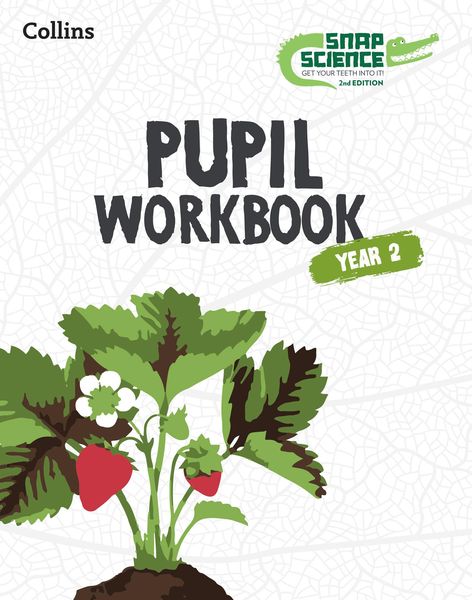 Produktbild: Snap Science 2nd Edition - Snap Science Pupil Workbook