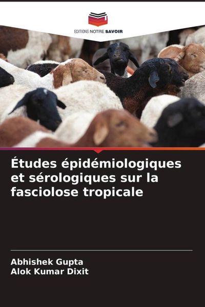 Produktbild: &Eacute;tudes &eacute;pid&eacute;miologiques et s&eacute;rologiques sur la fasciolose tropicale