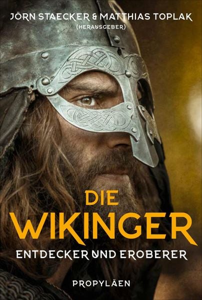 Die Wikinger, Gebundene Ausgabe von Jörn Staecker, Propyläen, 9783549076484