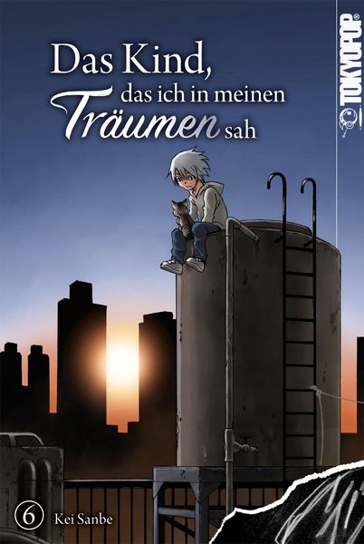 Produktbild: Das Kind, das ich in meinen Tr&auml;umen sah, Band 06
