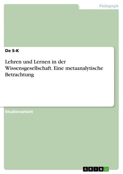 Produktbild: Lehren und Lernen in der Wissensgesellschaft. Eine metaanalytische Betrachtung