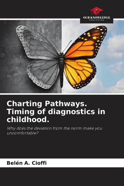 Produktbild: Charting Pathways. Timing of diagnostics in childhood.