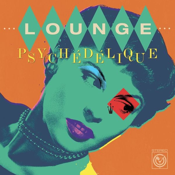 Various: Lounge Psychedelique (Best Of Exotica 1954-2022)