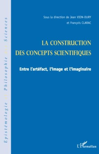 Produktbild: La construction des concepts scientifiques - entre l'artefac