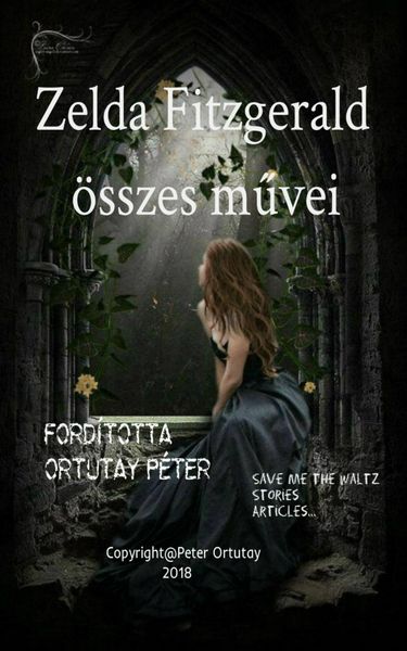 Produktbild: Zelda Fitzgerald &ouml;sszes muvei