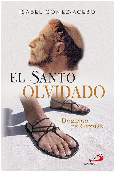 Produktbild: El santo olvidado : Domingo de Guzm&aacute;n