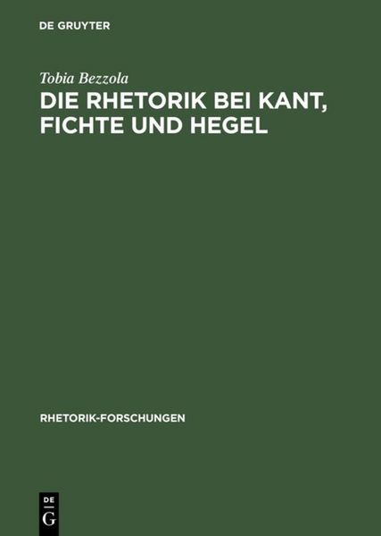 Produktbild: Die Rhetorik bei Kant, Fichte und Hegel