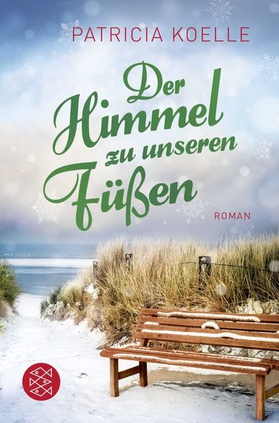 Der Himmel zu unseren Füßen, Taschenbuch von Patricia Koelle, Fischer Taschenbuch Verlag, 978-3-596-70220-6