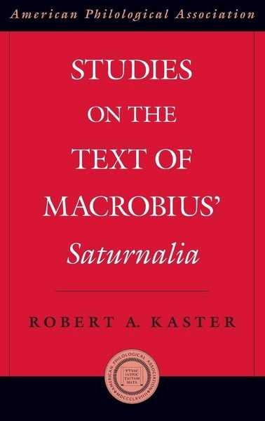 Produktbild: Studies on the Text of Macrobius' Saturnalia