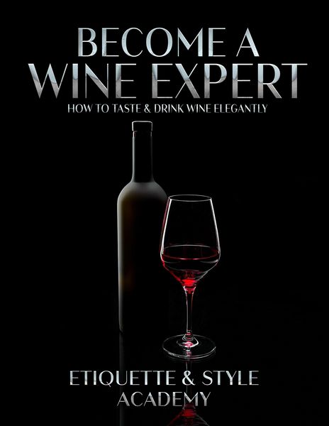 Produktbild: Become a Wine Expert; How to Taste & Drink Wine Elegantly
