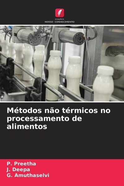 Produktbild: M&eacute;todos n&atilde;o t&eacute;rmicos no processamento de alimentos