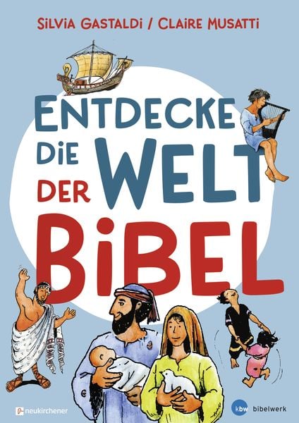 Entdecke die Welt der Bibel, Gebundene Ausgabe von Silvia Gastaldi,Claire Musatti, Neukirchener Verlagsgesellschaft, 978-3-7615-6919-1