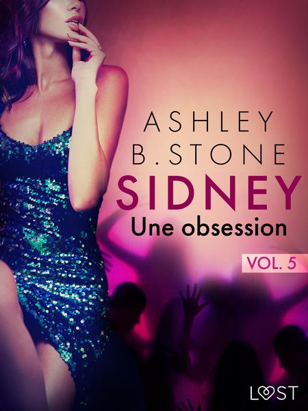 Produktbild: Sidney 5 : Une obsession - Une nouvelle &eacute;rotique