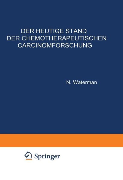 Produktbild: Der Heutige Stand der Chemotherapeutischen Carcinomforschung