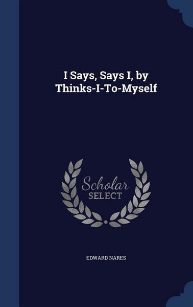 Produktbild: I Says, Says I, by Thinks-I-To-Myself
