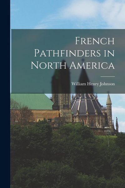 Produktbild: French Pathfinders in North America