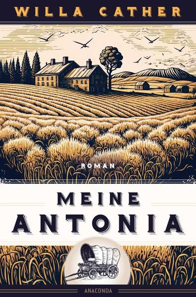 Produktbild: Willa Cather, Meine Antonia. Roman