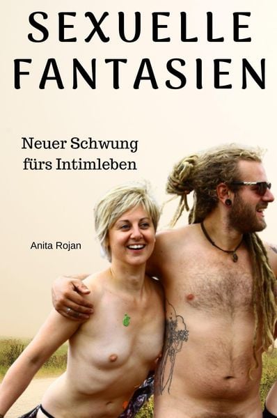 Produktbild: Sexuelle Fantasien - neuer Schwung f&uuml;rs Intimleben