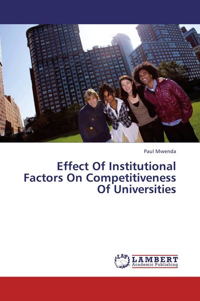 Produktbild: Effect Of Institutional Factors On Competitiveness Of Universities