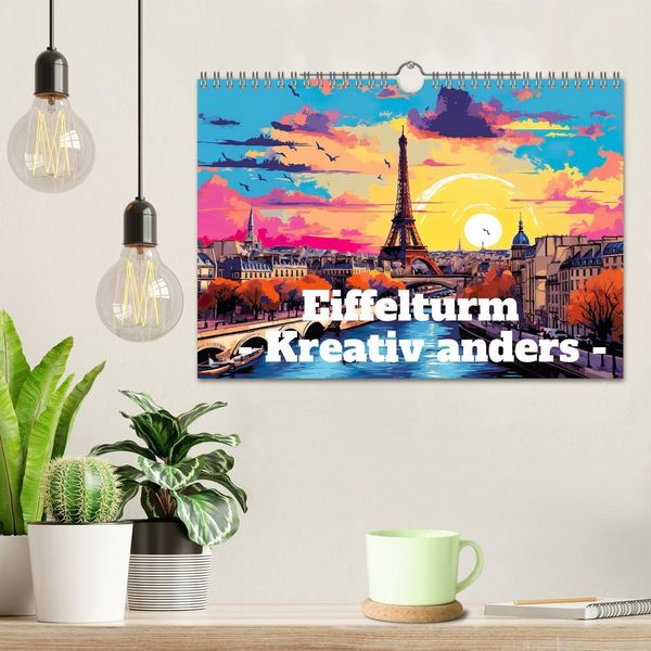 Produktbild: Eiffelturm: Kreativ anders (Wandkalender 2026 DIN A4 quer), CALVENDO Monatskalender