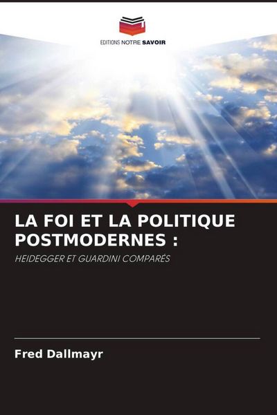 Produktbild: La Foi Et La Politique Postmodernes :