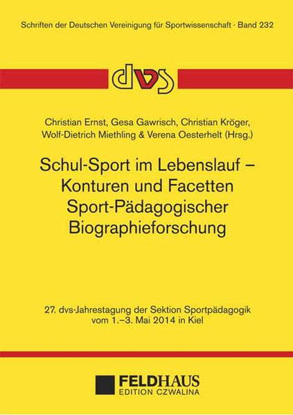Produktbild: Schul-Sport im Lebenslauf &ndash; Konturen und Facetten Sport-P&auml;dagogischer Biographieforschung