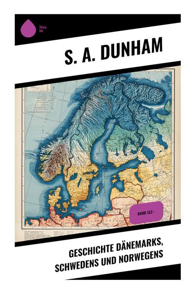 Produktbild: Geschichte D&auml;nemarks, Schwedens und Norwegens