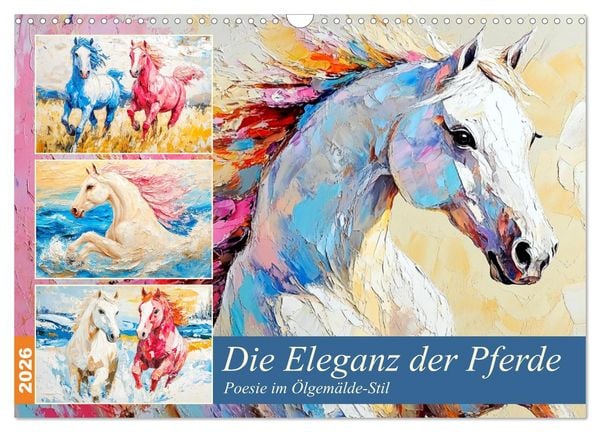 Die Eleganz der Pferde. Poesie im Ölgemälde-Stil (Wandkalender 2026 DIN A3 quer), CALVENDO Monatskalender