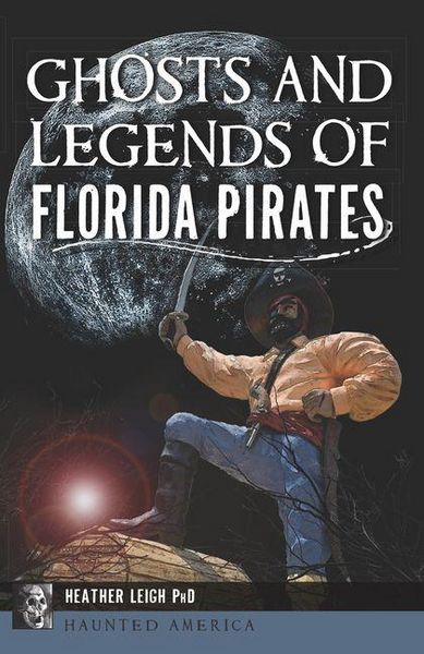 Produktbild: Ghosts and Legends of Florida Pirates
