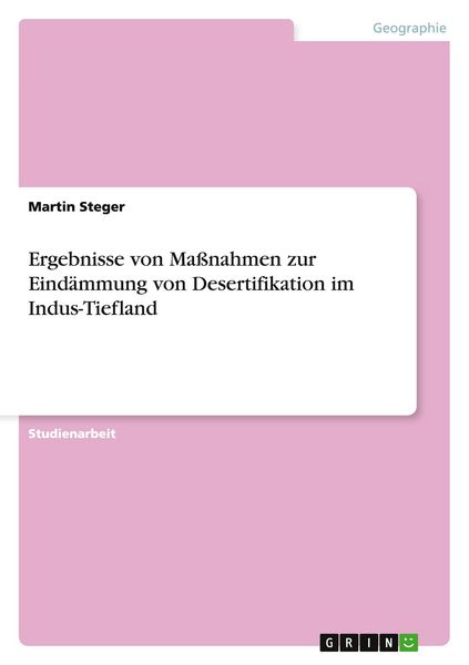 Produktbild: Ergebnisse von Ma&szlig;nahmen zur Eind&auml;mmung von Desertifikation im Indus-Tiefland