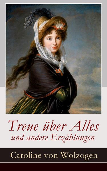 Produktbild: Treue &uuml;ber Alles und andere Erz&auml;hlungen