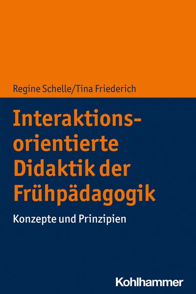 Produktbild: Interaktionsorientierte Didaktik der Fr&uuml;hp&auml;dagogik