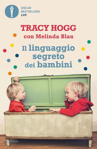 Produktbild: Il linguaggio segreto dei bambini. 1-3 anni