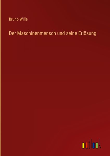 Produktbild: Der Maschinenmensch und seine Erl&ouml;sung