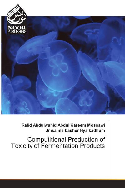Produktbild: Computitional Preduction of Toxicity of Fermentation Products