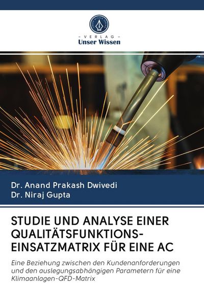Produktbild: Studie und Analyse einer Qualit&auml;tsfunktions-Einsatzmatrix f&uuml;r eine Ac