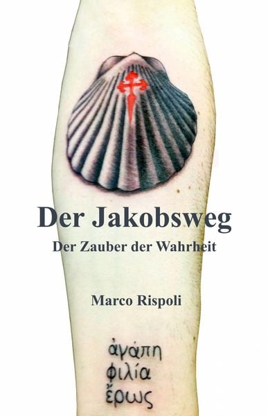 Produktbild: Der Jakobsweg, der Zauber der Wahrheit