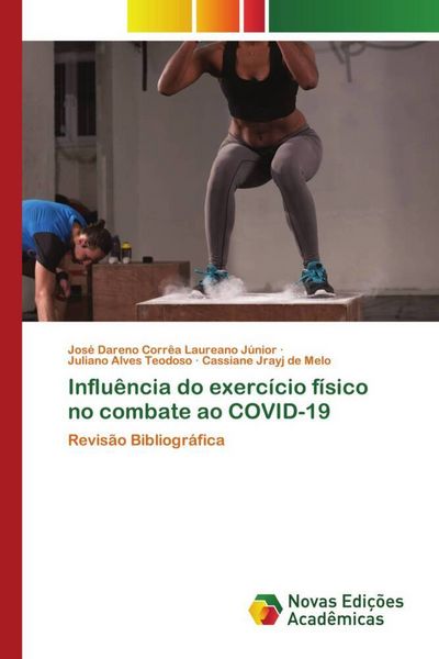 Produktbild: Influ&ecirc;ncia do exerc&iacute;cio f&iacute;sico no combate ao COVID-19