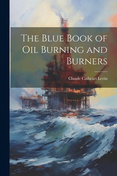 Produktbild: The Blue Book of Oil Burning and Burners