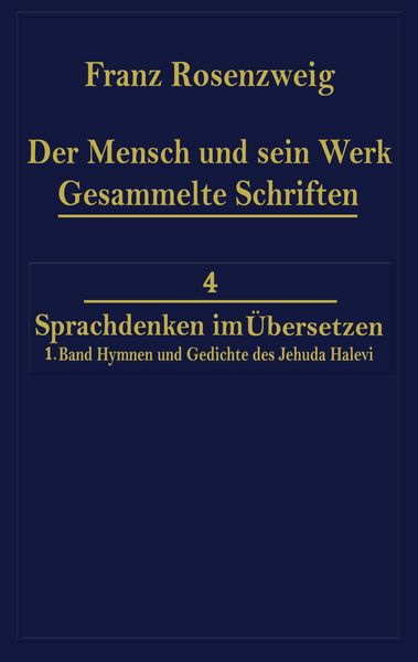 Produktbild: Der Mensch und Sein Werk 1.Band Jehuda Halevi F&uuml;nfundneunzig Hymnen und Gedichte Deutsch und Hebr&auml;isch