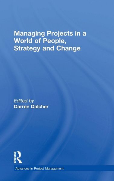 Produktbild: Managing Projects in a World of People, Strategy and Change