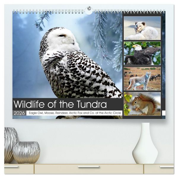 Wildlife of the Tundra (High Quality Premium Wall Calendar 2026 DIN A2 landscape),CALVENDO 12 Month Wall Calendar