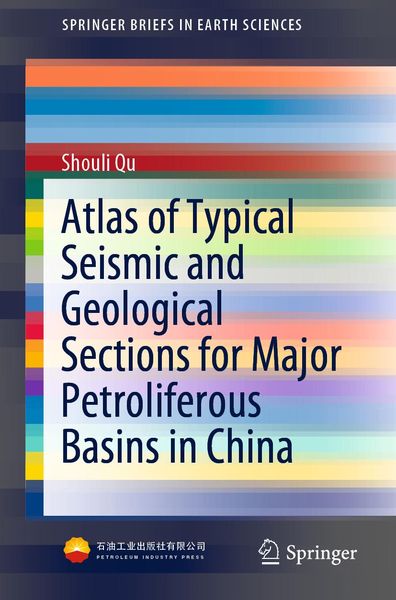 Produktbild: Atlas of Typical Seismic and Geological Sections for Major Petroliferous Basins in China
