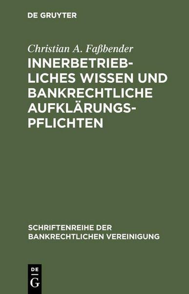 Produktbild: Innerbetriebliches Wissen und bankrechtliche Aufkl&auml;rungspflichten