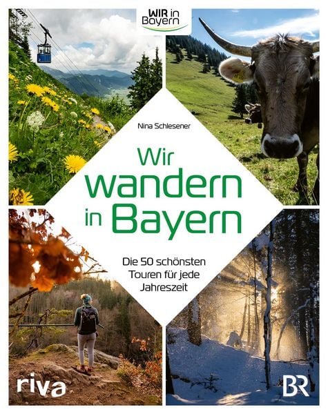 Wir wandern in Bayern, Gebundene Ausgabe von Nina Schlesener, Riva, 9783742328731