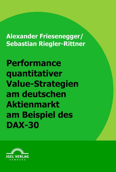 Produktbild: Performance quantitativer Value-Strategien am deutschen Aktienmarkt am Beispiel des DAX-30